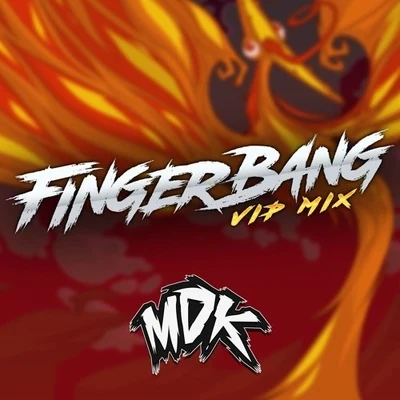 Fingerbang (VIP Mix) 專輯 Retroid/MDK/Elevate/Rick Tedesco/Raggapop Inc