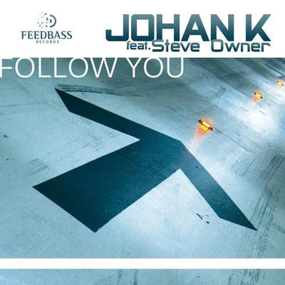 Follow You 专辑 Johan K