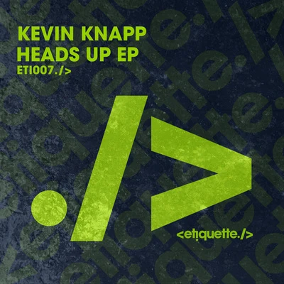 Heads Up EP 專輯 Kevin Knapp