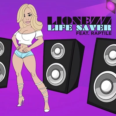 Life Saver (Single) 專輯 Raptile/Lionezz/Busta Rhymes