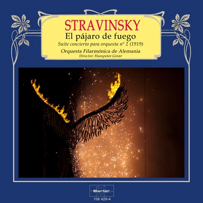 Hanspeter Gmur Stravinsky: El pájaro de fuego, Suite concierto para orquesta No. 2