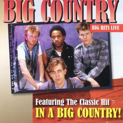 Big Hits Live 专辑 Big Country