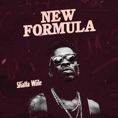 Shatta Wale New Formula