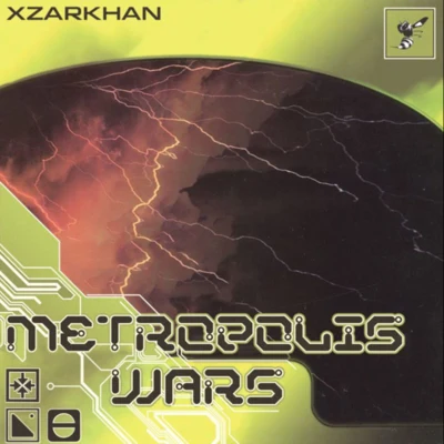 Metropolis Wars 專輯 Xzarkhan/Dozy Doe/Kamiyada+