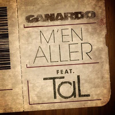 Canardo M&#x27;en Aller (feat. Tal)