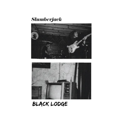 Black Lodge 專輯 Slumberjack