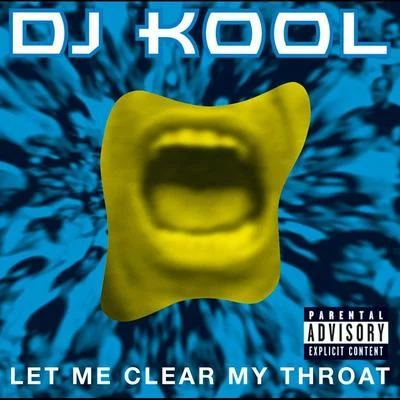 Let Me Clear My Throat 專輯 Kool