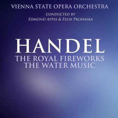 Royal Fireworks MusicThe Water Music 專輯 Vienna State Opera Orchestra/Hermann Scherchen/The Royal Philharmonic Orchestra