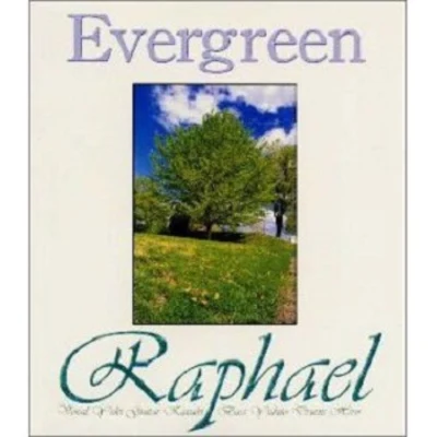 Evergreen 專輯 Raphael