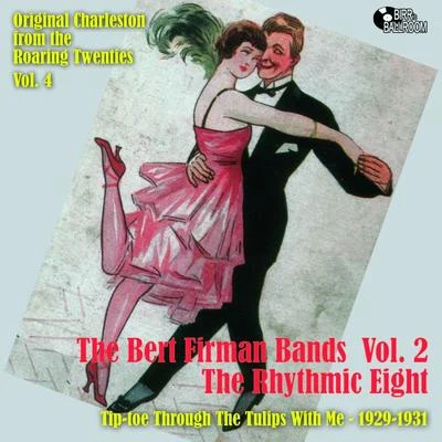 The Bert Firman Bands Vol. 2 - Mississippi Mud 專輯 The Rhythmic Eight