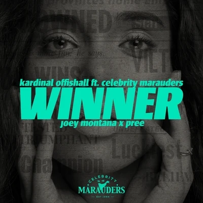 Winner (feat. Celebrity Marauders, Joey Montana & Pree) [Spanish Remix] 专辑 Kardinal Offishall