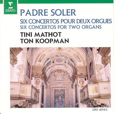 De Nederlandse BachverenigingPeter KooyTon KoopmanGuy de MeyAmsterdam Baroque Orchestra Soler : 6 Concertos for 2 Organs