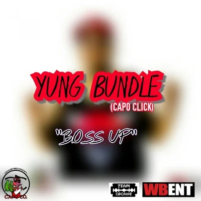 Boss Up 專輯 Yung Bundle/Work Dirty