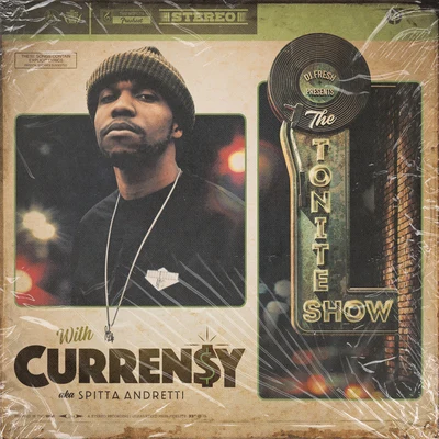 The Tonite Show With Curren$y (Deluxe Edition) 專輯 DJ.Fresh/Freddie Gibbs