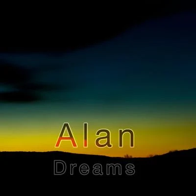 AlanWonga Dreams