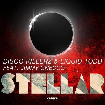 Stellar (feat. Jimmy Gnecco) 專輯 Disco Killerz/GATTÜSO