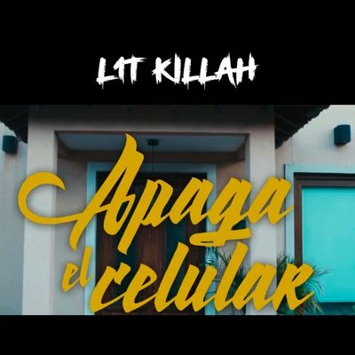 Apaga el celular 專輯 Lit Killah