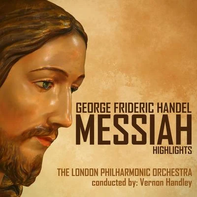 George Frideric Händels Messiah (Highlights) 專輯 George Frideric Handel