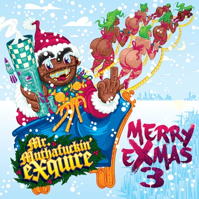 Merry eXmas 3 專輯 Mr. Mutha****in eXquire