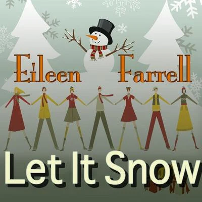 Let It Snow 專輯 Eileen Farrell/Philadelphia Orchestra/Edmond Appia/Ludovico Einaudi/New York Philharmonic