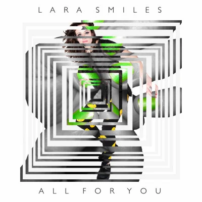 All for You 專輯 Lara Smiles