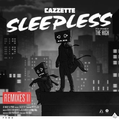 Sleepless feat. The High (Remixes II) 專輯 CAZZETTE/Nadia Gattas