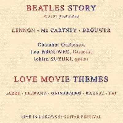 Beatles Story - World Premiere - Love Movie Themes 專輯 Chamber Orchestra