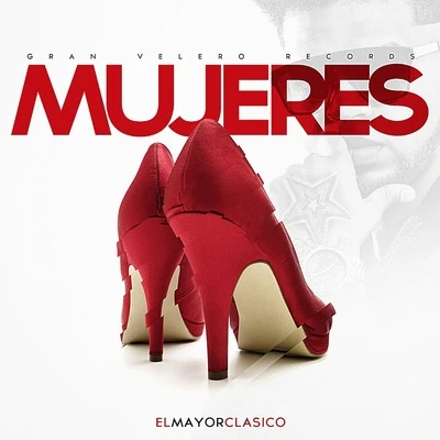 Mujeres 专辑 El Mayor Clasico