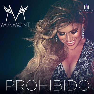 Prohibido 专辑 Susan Prieto/Ed The Producer/Mia Mont/Asmir Young