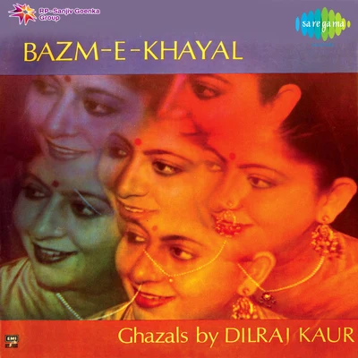 Bazm E Khayal 專輯 Dilraj Kaur