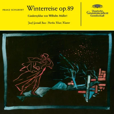 Schubert: Winterreise, D.911 專輯 Hermann Uhde/Christel Goltz/Josef Greindl/Lorenz Fehenberger