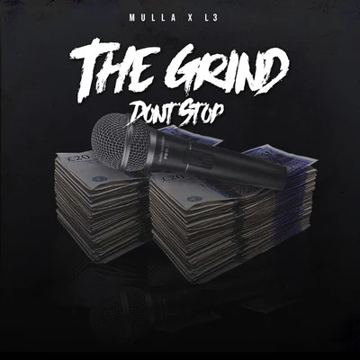 The Grind Don&#x27;t Stop 专辑 Mulla/Jibbz