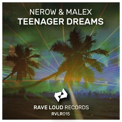 Teenager Dreams 专辑 Malex/CGVE