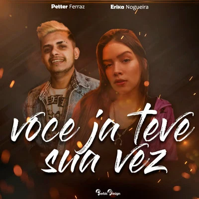 Você Já Teve a Sua Vez 專輯 Petter Ferraz