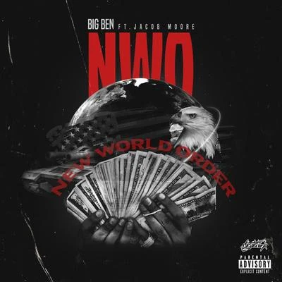 NWO (feat. Jacob Moore) 專輯 M.anifest/BigBen