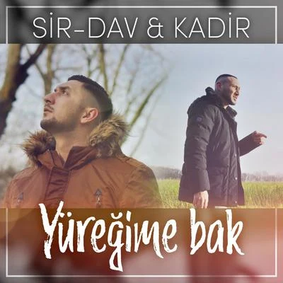 Yüreğime Bak 專輯 Sir-Dav/Zaman/Dr. Fuchs