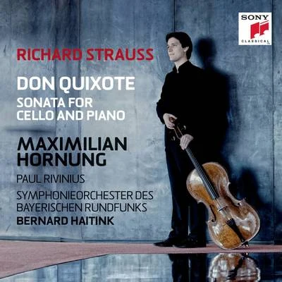 Maximilian Hornung R. Strauss: Don Quixote & Cello Sonata