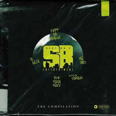 The Compilation (feat. Skipp Da Svage & SG Uno) 專輯 VL Deck/Arkatech Beatz/Lil Keed/Pesh Mayweather