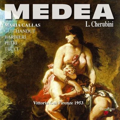 Luigi Cherubini : Medea (Firenze 1953) 專輯 Vittorio Gui/Ivo Vinco/Coro di Torino della Rai/Sena Jurinac/Orchestra Sinfonica Nazionale della RAI di Torino