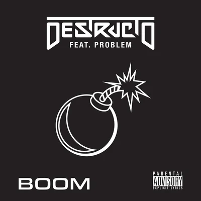 Boom (feat. Problem) 專輯 Destructo