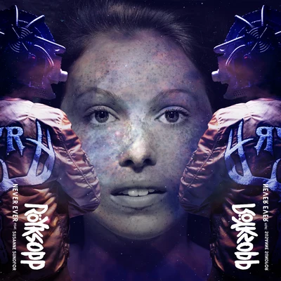 Never Ever (Edit) 專輯 Röyksopp