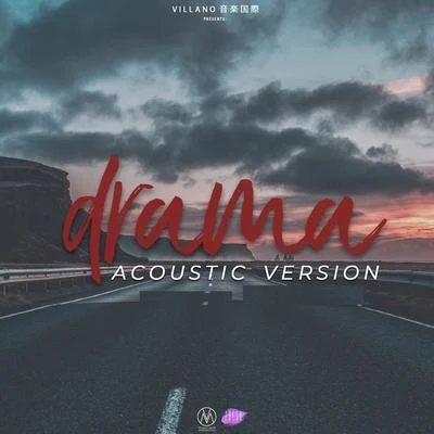 Drama (Acoustic) 專輯 Raul/Dshon El Villano/Luks