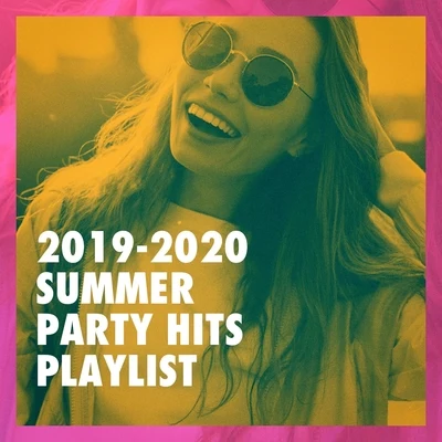 2019-2020 Summer Party Hits Playlist 專輯 The Cover Crew