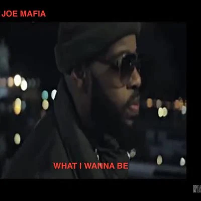 What I Wanna BE 專輯 Joe Mafia