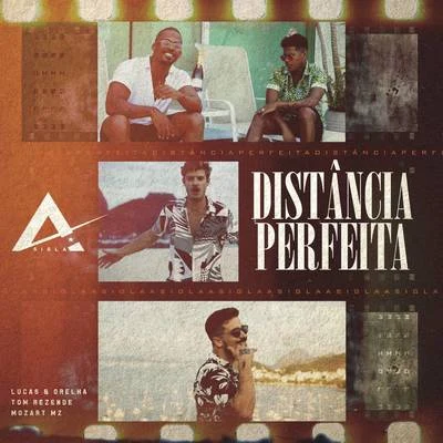 Distância Perfeita (ASIGLA) 專輯 Mz/Sirkul/Etiraz99