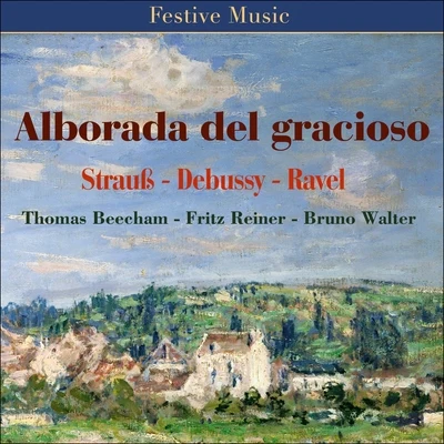 Alborada del gracioso 專輯 Issai Dobrowen/Thomas Beecham/Royal Philharmonic Orchestra/Columbia Symphony Orchestra/PHILHARMONIA ORCHESTRA