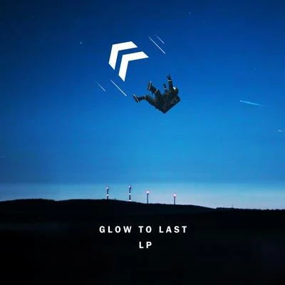 Glow to Last 專輯 Tiffany Wiemken/KISNOU/Effluent/Vexento/CMA