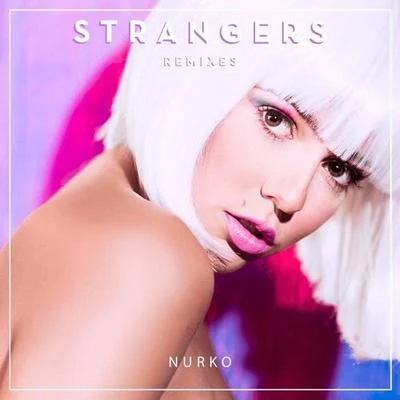 NurkoValerie BroussardILLENIUM Strangers (Nurko Remix)