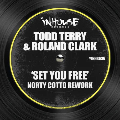 Set You Free - Norty Cotto Rework 專輯 D Train/Todd Terry