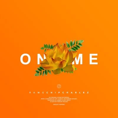 On Me 專輯 Chip Charlez/Young Ellens